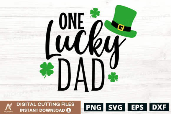 Download One Lucky Dad - St. Patrick's Day Svg - St. patrick's day svg Collection