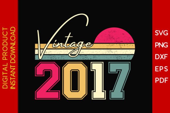 Download Vintage Classic Born in 2017 Birthday - Classic Collection